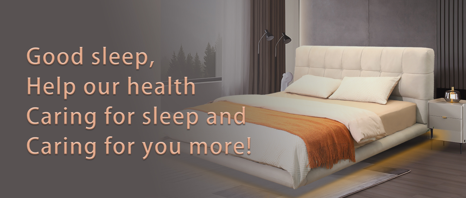 Good sleep, will help our health, caring for sleep and caring for you!